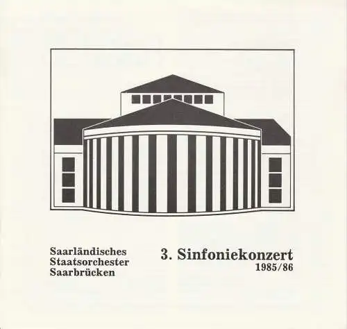 Saarländisches Staatstheater Saarbrücken, Jiri Kout, Martin Peleikis, Lothar Trautmann, Thomas Lang, Karin Recktenwald: Programmheft SAARLÄNDISCHES STAATSORCHESTER SAARBRÜCKEN 3. SINFONIEKONZERT 9. + 10. Dezember 1985 (18). 