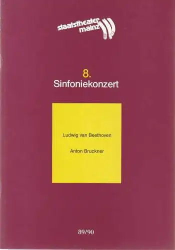 Staatstheater Mainz, Dietrich Taube, Thomas Lang: Programmheft 8. SINFONIEKONZERT Philharmonisches Orchester des Staatstheaters Mainz 30. + 31. März 1990 Spielzeit 1989 / 90 Mainzer Konzerthefte Nr. 8 (18). 