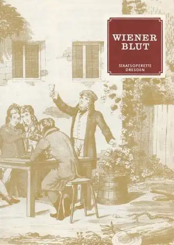 Staatsoperette Dresden, Fritz Steiner, Margarete Thomas, Hans Tannert: Programmheft Johann Strauß WIENER BLUT Premiere 21. Dezember 1967 Spielzeit 1967 / 68 Heft 2 (18). 