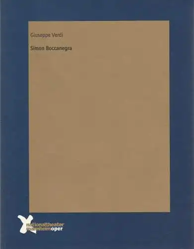 Nationaltheater Mannheim, Ulrich Schwab, Ulrich Lenz, Hans Jörg Michel ( Probenfotos): Programmheft Giuseppe Verdi SIMON BOCCANEGRA Premiere Premiere 21. März 2004  225. Spielzeit 2003 / 2004 Heft 197 (18). 