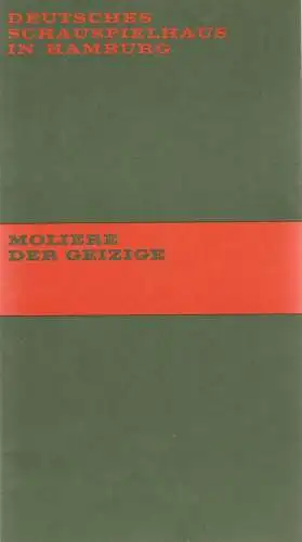 Deutsches Schauspielhaus in Hamburg, Mirjam Hoffmann, Peter von Wiese, Rosemarie Clausen (Szenenfotos): Programmheft Moliere DER GEIZIGE Premiere 21. Oktober 1971 Spielzeit 1971 / 72 Heft 3 (18). 
