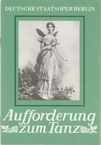 Deutsche Staatsoper Berlin, Deutsche Demokratische Republik, Ines Helmstädter, Wolfgang Jerzak/Rolf Kanzler, Gerd Neubert: Programmheft MICHAIL FOKIN und MARIUS PETIPA AUFFORDERUNG ZUM TANZ Premiere 17. Januar 1982 (18). 