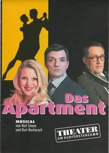 Komödie und Theater am Kurfürstendamm, Direktion Woelffer, Anja Schubert, Brigitta Valentin,Yvonne Struck, Heiko Rogge: Programmheft Neil Simon / Burt Bacharach DAS APARTMENT Premiere 16. März 2008 (18). 