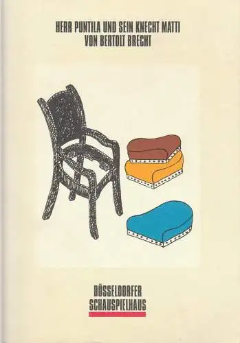 Neues Schauspiel, Düsseldorfer Schauspielhaus, Volker Canaris, Sabina Dhein, Hilmar Boehle, Lore Bermbach (Probenfotos): Programmheft Bertolt Brecht HERR PUNTILA UND SEIN KNECHT MATTI Premiere 4. April 1993 Großes Haus Spielzeit 1992 / 93 (18). 