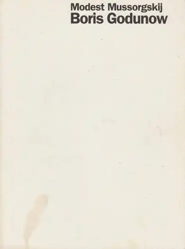 Staatsoper Stuttgart, Klaus Zehelein, Helga Utz: Programmheft Modest P. Mussorgskij BORIS GODUNOW Premiere 27. Januar 1997 Spielzeit 1996 / 97 Heft 33 (18). 
