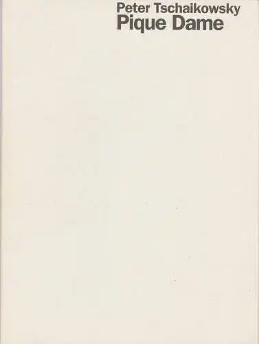 Staatsoper Stuttgart, Klaus Zehelein, Wolfgang Willaschek, Helga Utz: Programmheft Peter Tschaikowsky PIQUE DAME Premiere 24. Januar 1999 Spielzeit 1998 /99 Heft 47 (18). 