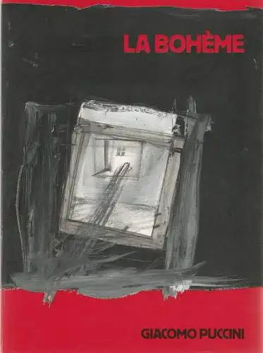 Staatsoper Stuttgart, Klaus Zehelein, Peter Ross, Helen Cooper, Monika Mauel: Programmheft Giacomo Puccini LA BOHEME 28. Oktober 1991 Spielzeit 1991 / 92 Heft 1 (18). 