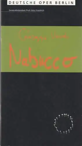 Deutsche Oper Berlin, Götz Friedrich, Yvonne Gebauer, Karin Heckermann: Programmheft Giuseppe Verdi NABUCCO 5. März 2000 (18). 