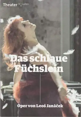 Theater St. Gallen, Werner Signer, Peter Heilker, Alexandra Jud: Programmheft Leos Janacek DAS SCHLAUE FÜCHSLEIN Premiere 19. Februar 2014 Spielzeit 2013 / 2014 (18). 
