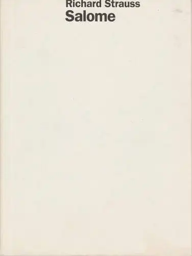 Staatsoper Stuttgart, Klaus Zehelein, Dagmar Ross, Peter Fischer, Mara Eggert (Probrnfotos): Programmheft Richard Strauss SALOME Premiere 31. Januar 1996 Spielzeit 1995 / 96 Heft 26 (18). 