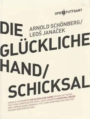 Oper Stuttgart, Jossi Wieler, Simon Berger, Angela Beuerle, Sabine Frank, Patrick Hahn, Sergio Morabito, A. T. Schaefer (Fotos): Programmheft Arnold Schönberg DIE GLÜCKLICHE HAND /.. 