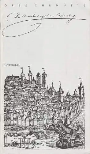 Städtische Theater Chemnitz, Rolf Stiska, Volkmar Leimert, Ralf Winkler, Dieter Wuschanski ( Szenenfotos ): Programmheft Richard Wagner DIE MEISTERSINGER VON NÜRNBERG Premiere 30. März 1997 Spielzeit 1996 / 97 Opernhaus (18). 
