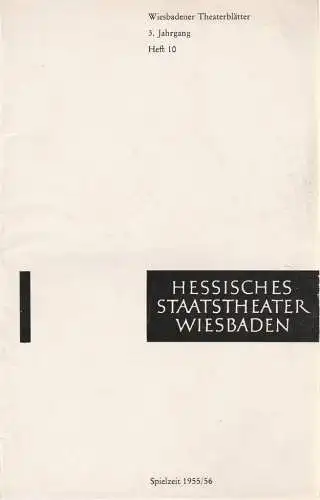 Hessisches Staatstheater Wiesbaden, Friedrich Schramm, Lüder Wortmann, Claus Peter Witt: Programmheft Georges Bizet CARMEN 3. + 10. März 1956 Spielzeit 1955 / 56 Heft Heft 10 Wiesbadener Theaterblätter (18). 
