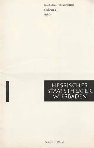 Hessisches Staatstheater Wiesbaden, Friedrich Schramm, Lüder Wortmann, Claus Peter Witt: Programmheft Wolfgang Amadeus Mozart DIE ZAUBERFLÖTE 9. Oktober 1955 Spielzeit 1955 / 56 Heft 3 Wiesbadener Theaterblätter (18). 