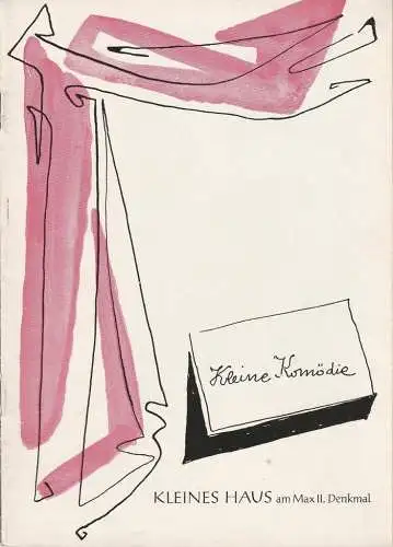 Kleine Komödie, Gerhard Metzner: Programmheft Marcel Achard MAN SOLLTE KEINE BRIEFE SCHREIBEN ( Patate )Februar / März 1964 Kleines Haus am Max II. Denkmal Spielzeit 1963 / 64 Heft 3 Ausgabe 1 (18). 