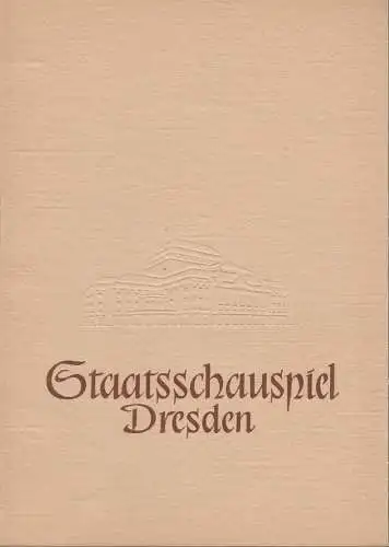 Staatsschauspiel Dresden, Heinrich Allmeroth, Heinz Pietzsch, Otto Gröllmann: Programmheft Wsewolod Wischnewski OPTIMISTISCHE TRAGÖDIE Spielzeit 1957 / 58 Blätter des Staatsschauspiels Dresden Heft Nr. 5 (18). 