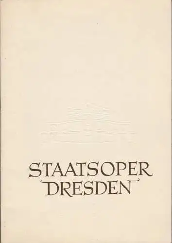 Staatsoper Dresden, Heinrich Allmeroth, Eberhard Sprink, Jürgen Beythien, Werner Frost (Szenenfotos): Programmheft Wolfgang Amadeus Mozart DON GIOVANNI 13. Januar 1957 Großes Haus (18). 