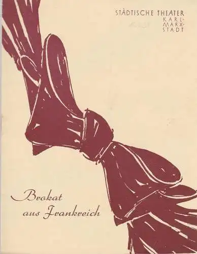 Städtische Theater Karl-Marx-Stadt, Paul Herbert Freyer, Wolf Ebermann, Gunther Witte, Manfred Glöckner: Programmheft Flacon Chanel BROKAT AUS FRANKREICH Spielzeit 1958 / 59 (18). 