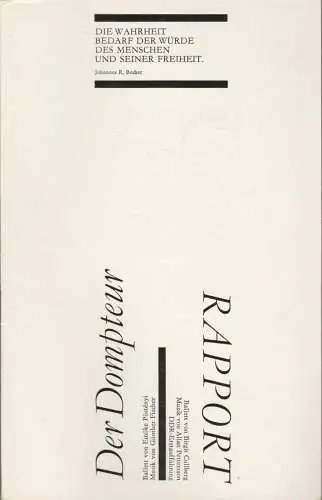 Staatsoper Dresden, Semperoper, Gerd Schönfelder, Wolfgang Pieschel, Ekkehard Walter: Programmheft BALLETT Günther Fischer DER DOMPTEUR / Allan Pettersson RAPPORT Premiere 8. + 9. September 1988 Semperoper Spielzeit 1988 /89 (18). 