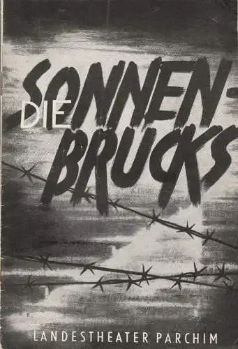 Landestheater Parchim, Hans Ohloff, Isolde Waag: Programmheft Leon Kruczkowski DIE SONNENBRUCKS Premiere 8. Oktober 1959 Spielzeit 1959 / 60 Heft 3 (18). 
