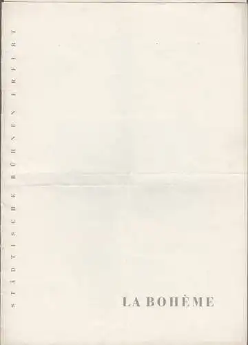 Städtische Bühnen Erfurt, Willy Semmelrogge, Burkart Hernmark, Kurt Woelke: Programmheft Giacomo Puccini LA BOHEME Blätter der Städtischen Bühnen Erfurt Spielzeit 1953 / 54 Heft 20 (18). 