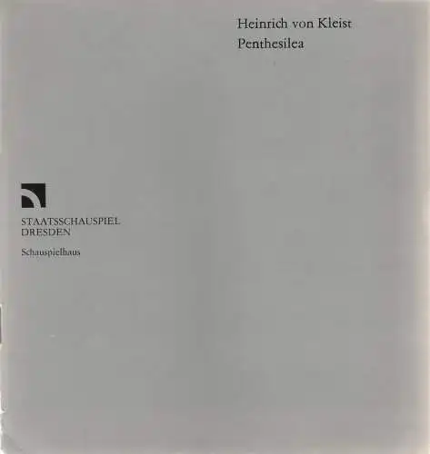 Staatsschauspiel Dresden, Gerhard Wolfram, Dieter Görne, Erika Palme: Programmheft Heinrich von Kleist PENTHESILEA Premiere 8. März 1986 Schauspielhaus (18). 