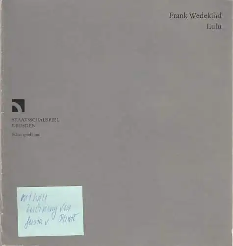 Staatsschauspiel Dresden, Gerhard Wolfram,, Ute Baum Gerhard Piens, Wolfgang Hennig: Programmheft Frank Wedekind LULU Wiederaufnahme 19. Oktober 1985 Schauspielhaus (18). 
