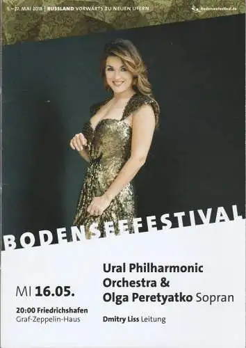 Bodenseefestival, Franz Hoben, Michael Kube, Lucia Sauter: Programmheft URAL PHILHARMONIC ORCHESTRA & OLGA PERETYATKO 16. Mai 2018 Friedrichshafen Graf-Zeppelin-Haus Bodenseefestival (18). 