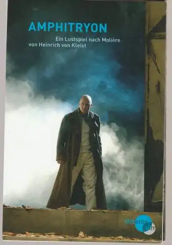 Theater Ulm, Andreas von Studnitz, Daniel Heller, Carola Hölting (Fotos): Programmheft  Heinrich von Kleist AMPHITRYON Premiere 03. Mai 2007 Großes Haus Spielzeit 2006 / 2007 (18). 