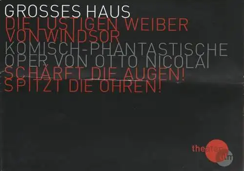 Theater Ulm, Andreas von Studnitz, Benjamin Künzel, Anita Pinggera (Fotos): Programmheft Otto Nicolai DIE LUSTIGEN WEIBER VON WINDSOR Premiere 2. Dezember 2010 Großes Haus Spielzeit 2010 / 2011 (18). 