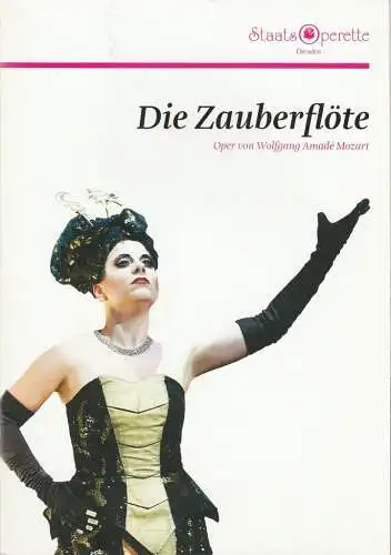 Staatsoperette Dresden, Wolfgang Schaller, Heiko Cullmann,Kai-Uwe Schulte-Bunert + Stephan Floß (Probenfotos): Programmheft Wolfgang Amadeus Mozart DIE ZAUBERFLÖTE 13. Dezember 2013 Spielzeit 2012 / 2013 Heft 7 (18). 