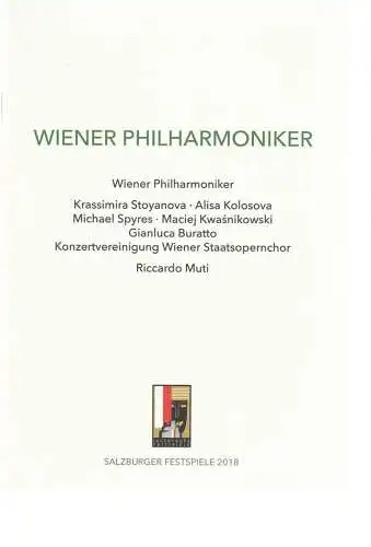 Salzburger Festspiele, Markus Hinterhäuser, Margarethe Lasinger, Markus Hennerfeind: Programmheft WIENER PHILHARMONIKER 12. / 14. / 15. August 2018 Grosses Festspielhaus SALZBURGER FESTSPIELE 2018 (18). 