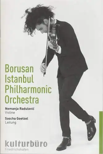 Kulturbüro Friedrichshafen, Franz Hoben, Lucia Sauter: Programmheft BORUSAN ISTANBUL PHILHARMONIC ORCHESTRA NEMANJA RADULOVIC  14. Februar 2016 Friedrichshafen Graf-Zeppelin-Haus (18). 