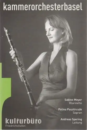 Kulturbüro Friedrichshafen, Franz Hoben, Lucia Sauter: Programmheft KAMMERORCHESTERBASEL SABINE MEYER / POLINA PASZTIRCSAK / ANDREAS SPERING 17. März 2014 Friedrichshafen Graf-Zeppelin-Haus ( Kammerorchester Basel ) (18). 