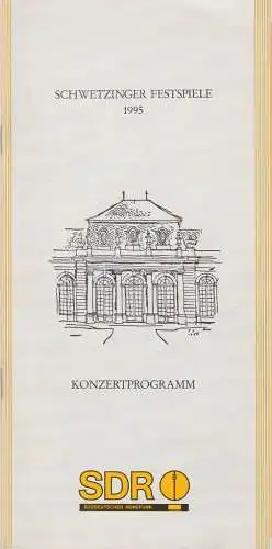 Schwetzinger Festspiele, Marlene Weber-Schäfer: Programmheft SCHWETZINGER FESTSPIELE 1995 KONZERTPROGRAMM  44. Festspielsaison (18). 