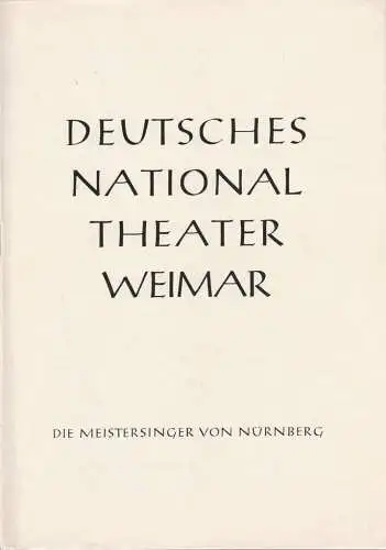 Deutsches Nationaltheater Weimar, Otto Lang, Manfred Seidowsky: Programmheft Richard Wagner DIE MEISTERSINGER VON NÜRNBERG Spielzeit 1960 / 61 Heft 13 (18). 