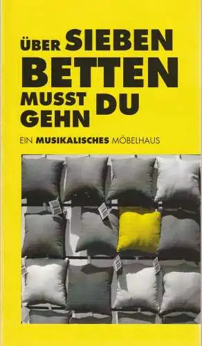 Staatstheater Cottbus, Martin Schüler, Bettina Jantzen, Andreas Klose, Marlies Kross (Fotos): Programmheft Uraufführung Reiner Flath / Hans Petith / Bettina Jantzen ÜBER SIEBEN BETTEN MUSST.. 