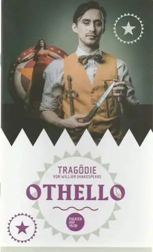Theater Hof, Reinhardt Friese, Thomas Schindler, Holger Drees, H. Dietz (Probenfotos): Programmheft William Shakespeare OTHELLO Premiere 15. Februar 2020 Grosses Haus Spielzeit 2019 / 2020 (18). 