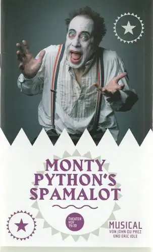 Theater Hof, Reinhardt Friese, Lothar Krause, Holger Drees, H. Dietz (Probenfotos): Programmheft John Du Prez & Eric Idle MONTY PYTHONS SPAMALOT Premiere 25. Oktober 2019 Grosses Haus Spielzeit 2019 / 2020 (18). 
