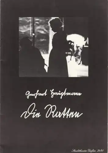 Stadttheater Giessen, Reinald Heissler-Remy, Jo Straeten, Thomas Lang, Christel Schmidt ( Titel- und Probenfotos): Programmheft Gerhart Hauptmann DIE RATTEN Spielzeit 1979 / 80 Heft 1 (18). 