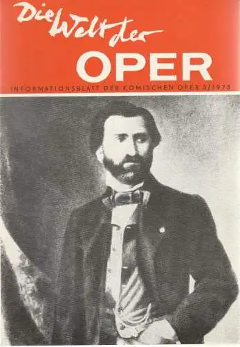 Komische Oper Berlin DDR, Stephan Stompor: DIE WELT DER OPER Informationsblatt der Komischen Oper 3 / 1973 (18). 