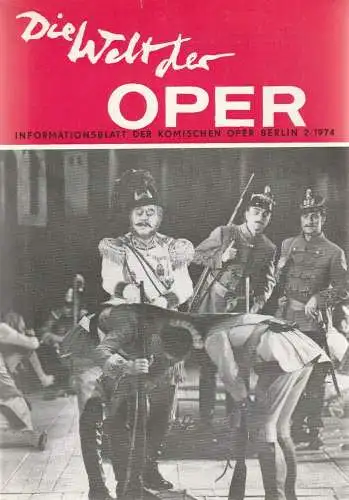 Komische Oper Berlin DDR, Stephan Stompor: DIE WELT DER OPER Informationsblatt der Komischen Oper 2 / 1974 (18). 