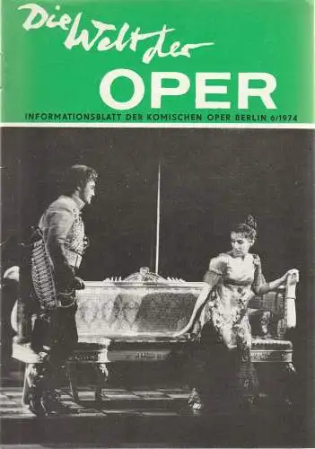 Komische Oper Berlin DDR, Stephan Stompor: DIE WELT DER OPER Informationsblatt der Komischen Oper 6 / 1974 (18). 