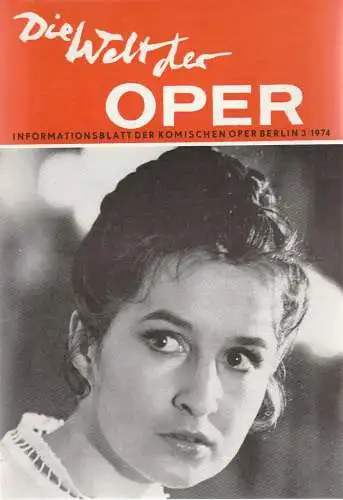 Komische Oper Berlin DDR, Stephan Stompor: DIE WELT DER OPER Informationsblatt der Komischen Oper 3 / 1974 (18). 