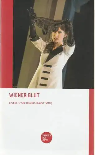 Theater Hof, Reinhardt Friese, Thomas Schindler, H. Dietz (Probenfotos): Programmheft Johann Strauss WIENER BLUT Premiere 30. Oktober 2020 Schaustelle Spielzeit 2020 / 2021 (18). 