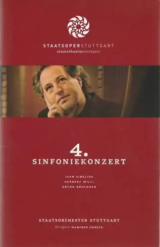 Staatsoper Stuttgart, Albrecht Puhlmann, Josef Tichy, Elke Bock: Programmheft STAATSORCHESTER STUTTGART 4. SINFONIEKONZERT 6. + 7. April 2008 Liederhalle Beethovensaal (18). 