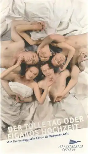 Staatstheater Cottbus, Martin Schüler, Sophia Lungwitz, Andreas Klose, Marlies Kross (Probenfotos): Programmheft Pierre Augustin Caron de Beaumarchais DER TOLLE TAG oder FIGAROS HOCHZEIT Premiere 17.. 