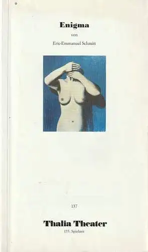 Thalia Theater, Jürgen Flimm, Ludwig von Otting, Heinz Werner Köster, Wolfgang Wiens, Marlies Henke (Aufführungsfotos): Programmheft Eric-Emmanuel Schmitt ENIGMA Premiere 4. Oktober 1997 Spielzeit 1997 / 98  155. Spielzeit Heft 137 (18). 