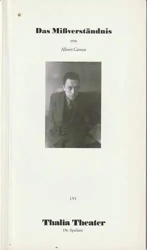 Thalia Theater, Jürgen Flimm, Ludwig von Otting, Volker Canaris, Heinz Werner Köster, Wolfgang Wiens, Marlies Henke (Probenfotos): Programmheft Albert Camus DAS MIßVERSTÄNDNIS Premiere 30. Januar.. 