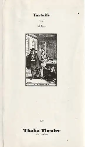 Thalia Theater, Jürgen Flimm, Heinz-Werner Köster, Ludwig von Otting, Wolfgang Wiens, Hermann und Clärchen Baus (Probenfotos): Programmheft Moliere TARTUFFE Premiere 21. Dezember 1996 Spielzeit 1996 / 97  154. Spielzeit Heft 127 (18). 